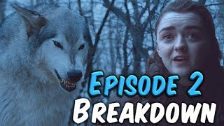 Season 7 Episode 2 Breakdown Game of Thrones