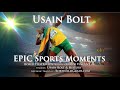 EPIC Sports Moments - Usain Bolt&#39;s Record Run