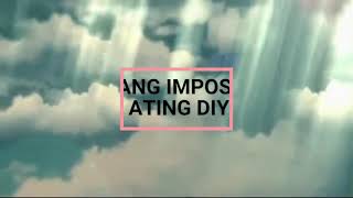 WALANG IMPOSIBLE WITH /LYRICS