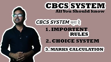 What is CBCS System & How to calculate marks from CGPA/SGPA