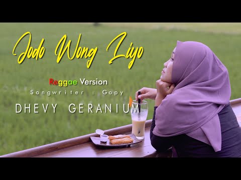 JODO WONG LIYO - DHEVY GERANIUM - REGGAE VERSION ( OFFICIAL MUSIK VIDEO )