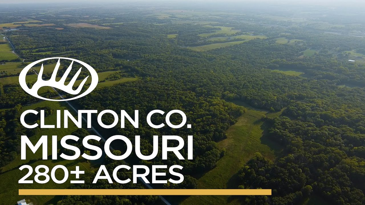 Clinton County, MO 280± Acres YouTube