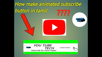 how to make animated subscribe button in tamil