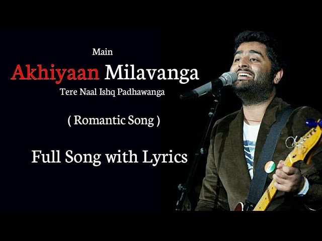 Arijit Singh: Akhiyaan Milavanga | Commando 3 | Sruthy Sasidharan, Mannan Shaah, Sahil Sultanpuri class=