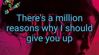 SELENA GOMEZ--THE HEART WANT WHAT IT WANT LYRICS