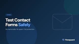 Test Your WordPress Contact Form Automatically — Flowguard Tutorial