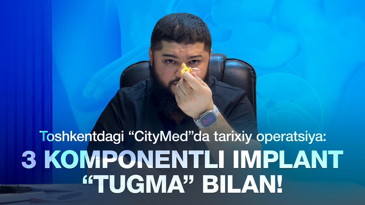 Yangilik! 3 komponentli implant endi olat knopka orqali ishlaydi — CityMed, Toshkent