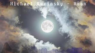 Michael Kucinsky - Moon