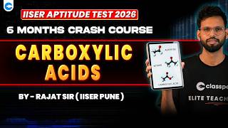 🔴Parthav1.0: Carboxylic Acids | IISER Aptitude Test 2026 | ClassPe