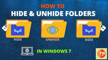 How to hide and unhide folder in windows 7