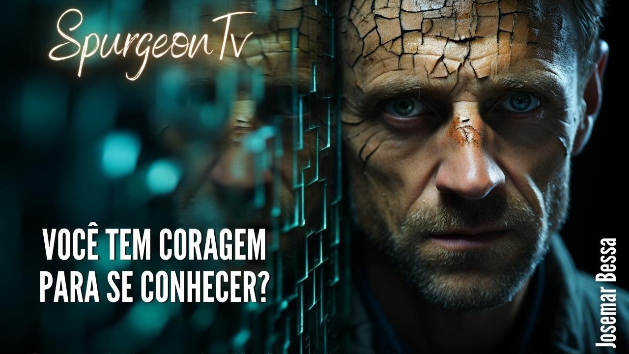 Você tem Coragem para se conhecer? | C. H. Spurgeon ( 1834 -1892 ) @Josemar Bessa