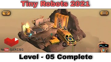 Tiny Robots Recharge 2021/Level-05 Complete/Lalit sai
