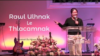 Sayamah Sui Hlawn Sung | Thawngtha Chimnak 