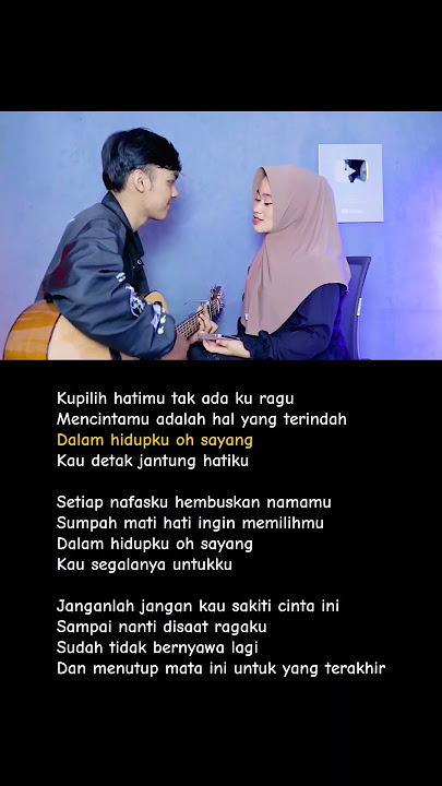 Kupilih Hatimu Tak Adaku Ragu (KUPILIH HATIMU - USSY FEAT ANDHIKA) Cover Lirik Ivan Sany #lyrics