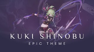 Kuki Shinobu Theme (EPIC VERSION) | Genshin Impact