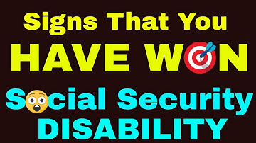 Signs You have Won Your Social Security Disability Hearing