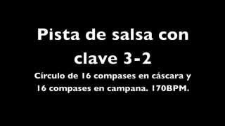 Play along salsa en clave 3-2   @cosobatero