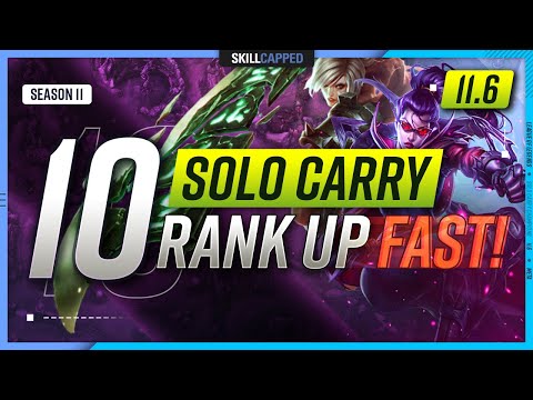 10 BEST SOLO CARRY Champions For EVERY ROLE In Patch 11.6 - League of Legends