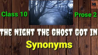 Class 10| Prose 2| The Night the Ghost Got In |Synonyms |TN New Syllabus |Meaning in English & Tamil