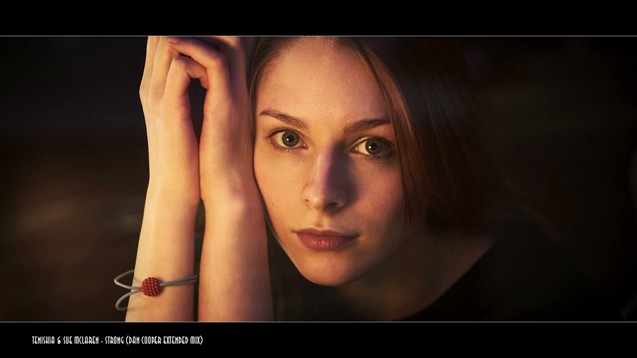 Obejrzyj Tenishia & Sue McLaren - Strong (Dan Cooper Extended Mix) (HQ Audio) w YouTube Obejrzyj Tenishia & Sue McLaren - Strong (Dan Cooper Extended Mix) (HQ Audio) w YouTube