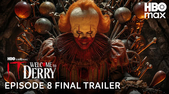 IT: Welcome To Derry | Episode 8 Final Trailer | HBO Max