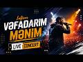 İntizar Vəfadarım Mənim Live Concert 
