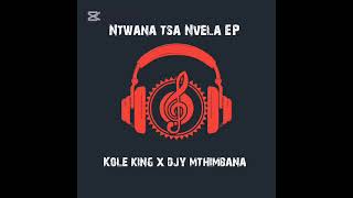 Kole King X Djy Mthimbana  Ujwala Bami Ft Lengendo