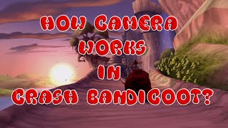 How camera works in Crash Bandicoot games