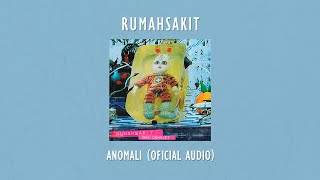 rumahsakit - Anomali |  Audio Video