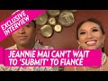 Jeannie Mai Explains Why She ‘Can’t Wait’ to ‘Submit’ to Her Fiancé