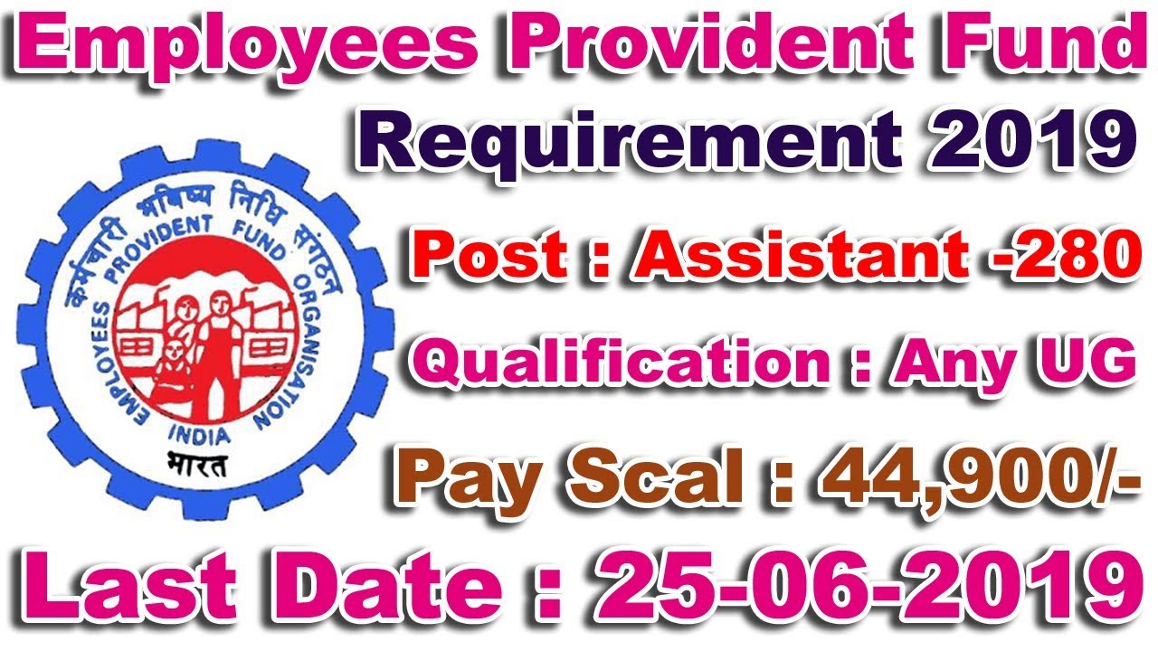 EPFO Assistant Recruitment 2019 in Tamil | Notification | Salary Rs. 44900 |  280 Vacancies