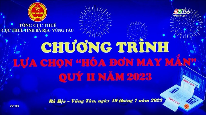 Hóa đơn tổng cục thuế tỉnh bà rịa vũng tàu năm 2024