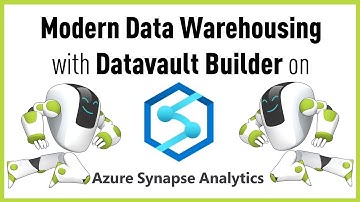 Modern Data Warehousing with Datavault Builder on Azure Synapse Analytics