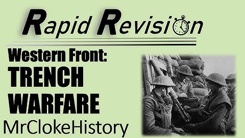 GCSE History Rapid Revision: Trench Warfare and WWI Medicine