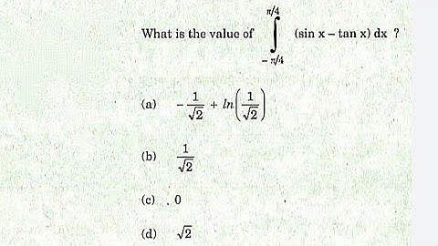 #NDA_1_2018,Integration of ∫ (sinx-tanx)dx from limits -π/4 to π/4 ,#integrals ,#calculus #nda,#cbse