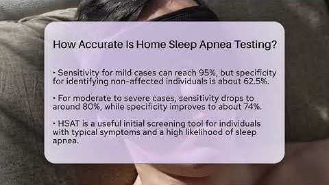 How Accurate Is Home Sleep Apnea Testing? - Sleep Apnea Support Network