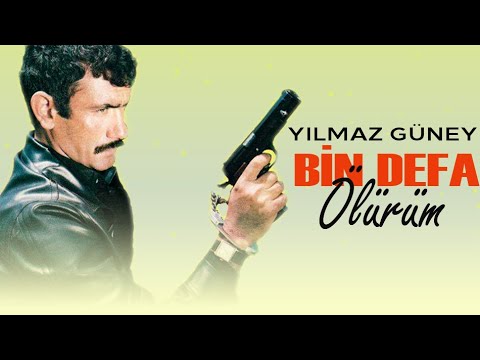 Bin Defa Ölürüm Türk Filmi | FULL | YILMAZ GÜNEY