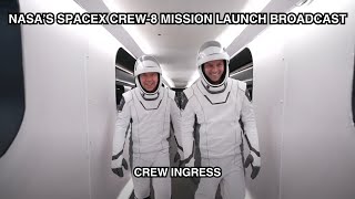 NASA’s SpaceX Crew-8 Mission: Crew Ingress