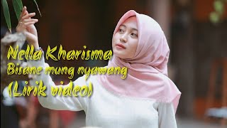 Remix !! Nella Kharisma - Bisane mung nyawang