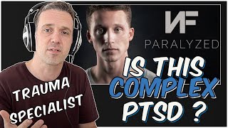 Complex PTSD? Trauma Therapist REACTS to NF Paralyzed