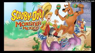 Scooby Doo And The Monster Of Mexico - Viva Mexico