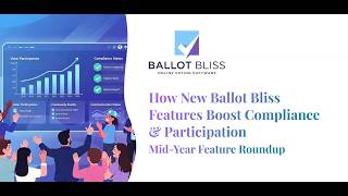 How Ballot Bliss's New Features Boost Compliance & Participation for HOAs and Condos
