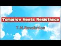 Tomorrow Meets Resistance/T.M.Revolution/歌ってみた