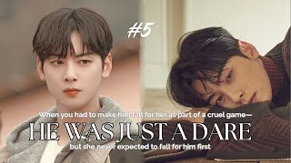 Cha Eun-woo ff | When he was just a dare -- but you never expected...#chaeunwoo #chaeunwooff