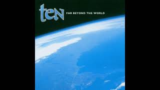 Ten - Far Beyond The World