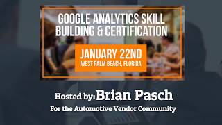 Google Analytics Skill Building & Certification with Brian Pasch