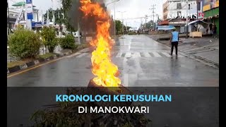 Kronologi Kerusuhan Manokwari Papua Barat  Reaksi Atas Insiden Di Surabaya