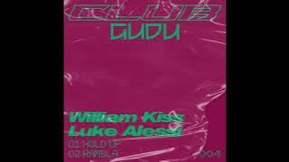 William Kiss & Luke Alessi - Hold Up