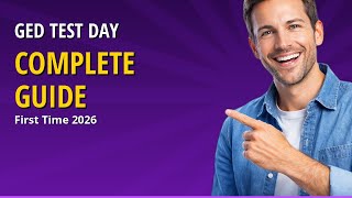 GED Test Day 2026 — Complete Guide for First-Time Test Takers