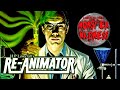 Re-Animator (1985) Monster Madness